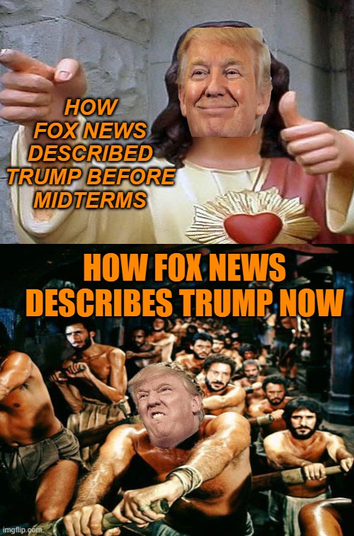 What a day can do | HOW FOX NEWS DESCRIBED TRUMP BEFORE MIDTERMS; HOW FOX NEWS DESCRIBES TRUMP NOW | image tagged in donald trump,maga,midterms,political meme,loser | made w/ Imgflip meme maker