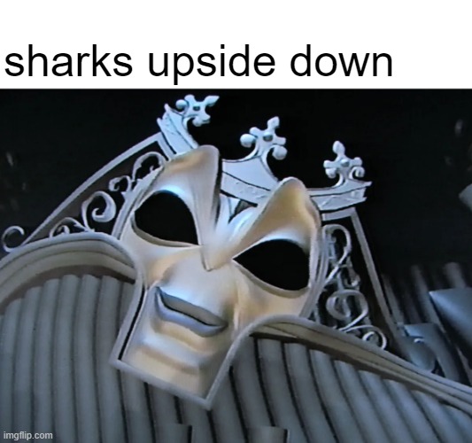 sharks upside down | made w/ Imgflip meme maker