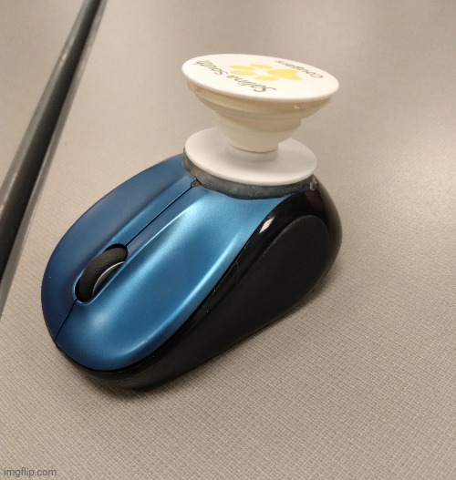 Mouse with a pop socket on it | image tagged in cursed image | made w/ Imgflip meme maker