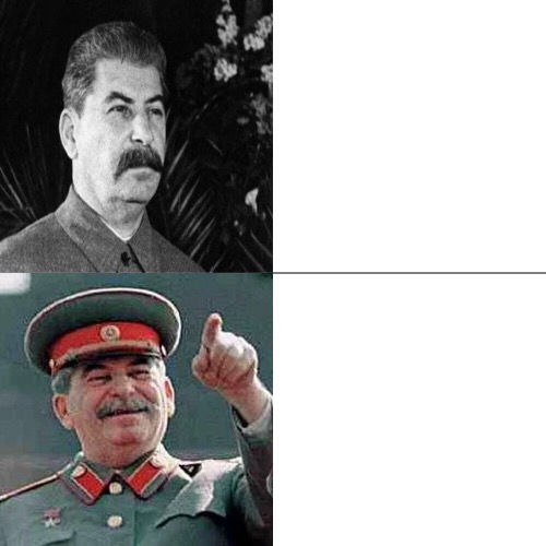 Drake Joseph Stalin Blank Meme Template