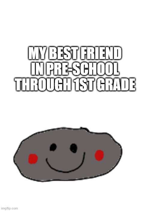 Title | MY BEST FRIEND IN PRE-SCHOOL THROUGH 1ST GRADE | image tagged in besties | made w/ Imgflip meme maker