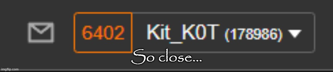 So close... | made w/ Imgflip meme maker