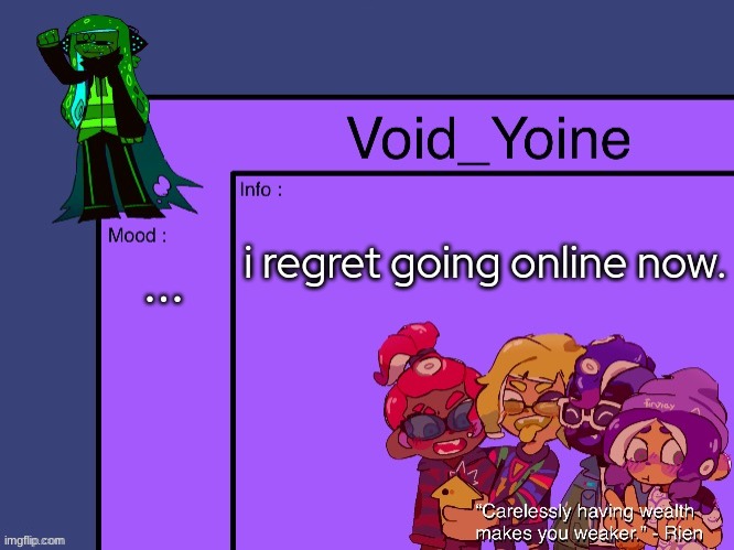 help | i regret going online now. ... | made w/ Imgflip meme maker