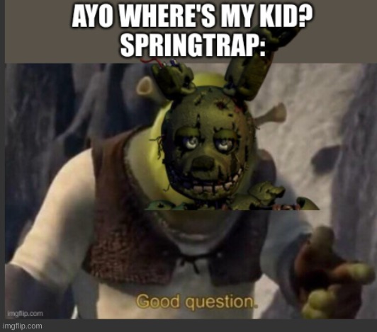 all my lost memes will be recollected | image tagged in lost memes,memes,fnaf,fnaf 3,william afton | made w/ Imgflip meme maker
