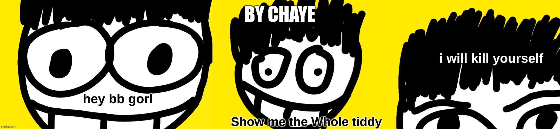 the 3 doodles | BY CHAYE | image tagged in the 3 doodles | made w/ Imgflip meme maker