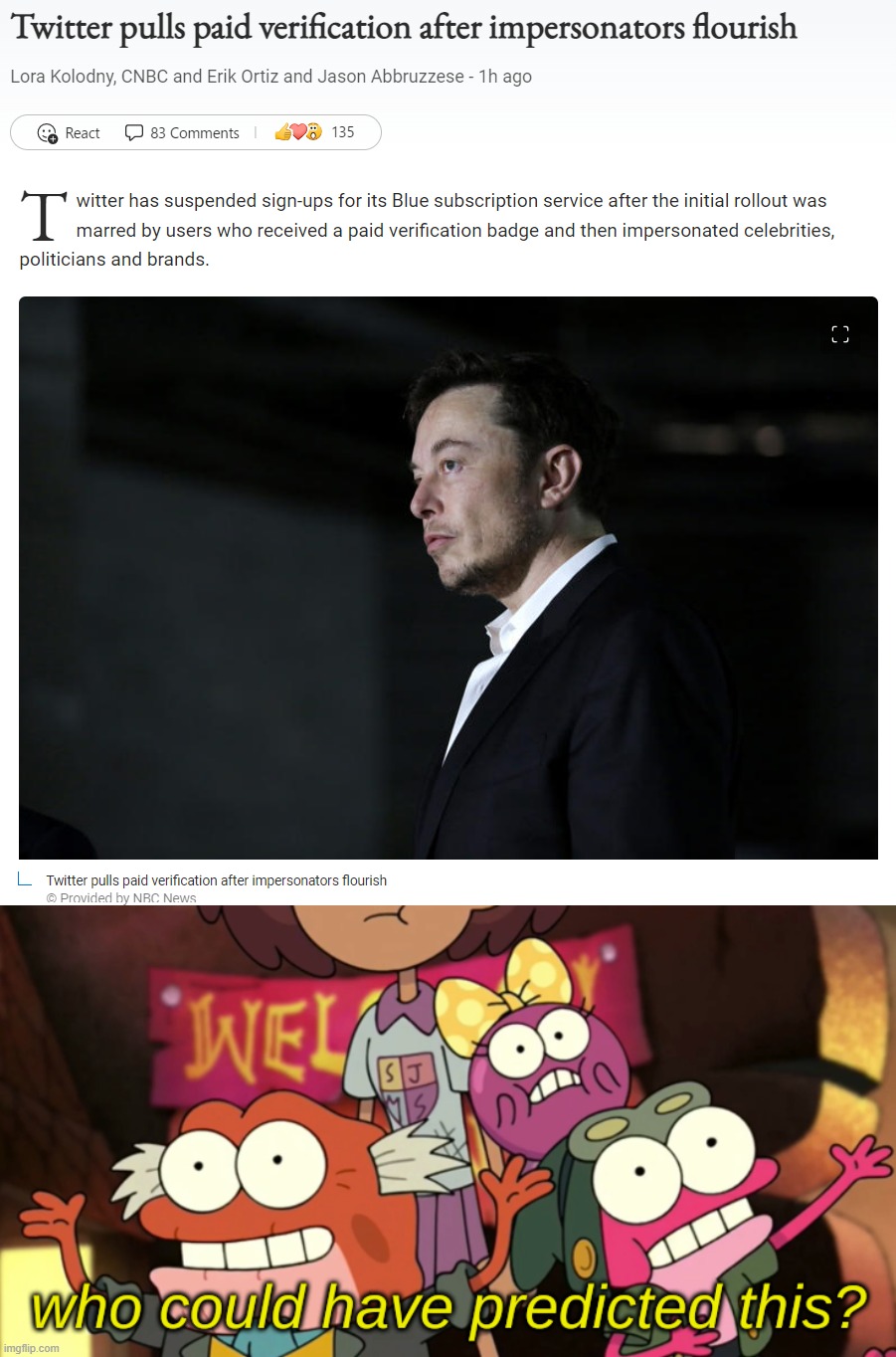 That's weird. That's so weird. | image tagged in twitter pulls paid verification,who could have predicted this,trolls,internet trolls,welcome to the internets,elon musk | made w/ Imgflip meme maker