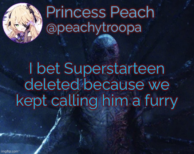 Vecna | I bet Superstarteen deleted because we kept calling him a furry | image tagged in vecna | made w/ Imgflip meme maker