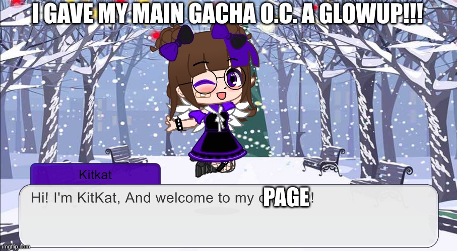 I GAVE MY MAIN GACHA O.C. A GLOWUP!!! PAGE | image tagged in gacha club,cute,person,girl,christmas | made w/ Imgflip meme maker