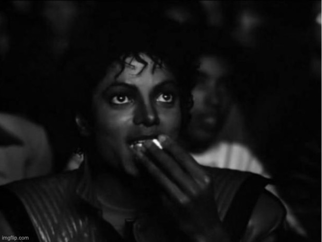 Traumatised Michael Jackson Popcorn | image tagged in traumatised michael jackson popcorn | made w/ Imgflip meme maker