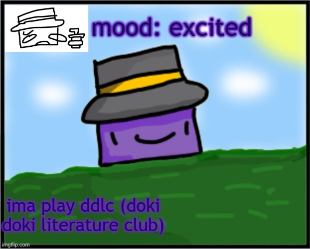 Neons Mafia template | mood: excited; ima play ddlc (doki doki literature club) | image tagged in neons mafia template | made w/ Imgflip meme maker