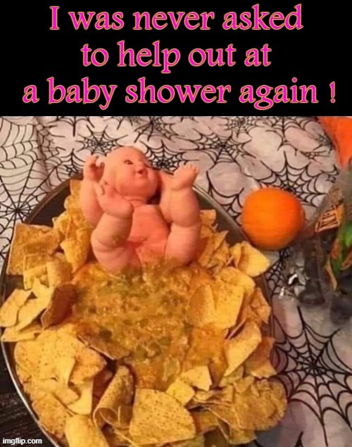 Baby shower helper wanted ! | image tagged in impracticaljokers | made w/ Imgflip meme maker