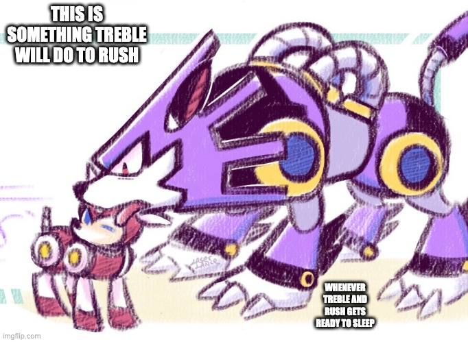 Treble Grooms Rush | THIS IS SOMETHING TREBLE WILL DO TO RUSH; WHENEVER TREBLE AND RUSH GETS READY TO SLEEP | image tagged in treble,rush,megaman,memes | made w/ Imgflip meme maker