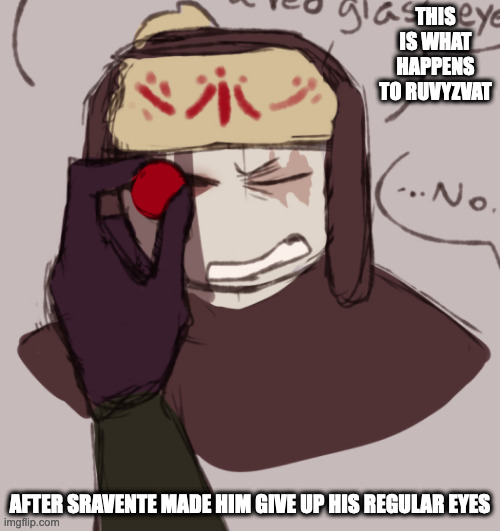 Ruvyzvat With Glass Eye | THIS IS WHAT HAPPENS TO RUVYZVAT; AFTER SRAVENTE MADE HIM GIVE UP HIS REGULAR EYES | image tagged in ruvyzvat,friday night funkin,memes | made w/ Imgflip meme maker