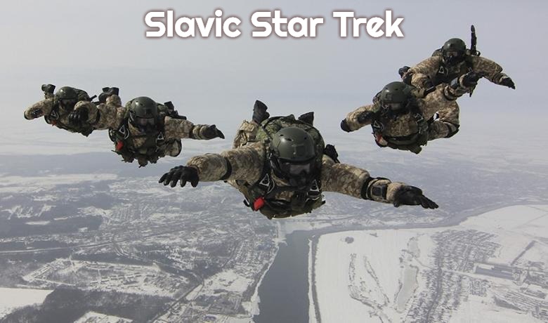 Slavic Special Forces |  Slavic Star Trek | image tagged in slavic special forces,slavic star trek,slavic,slm,star trek | made w/ Imgflip meme maker