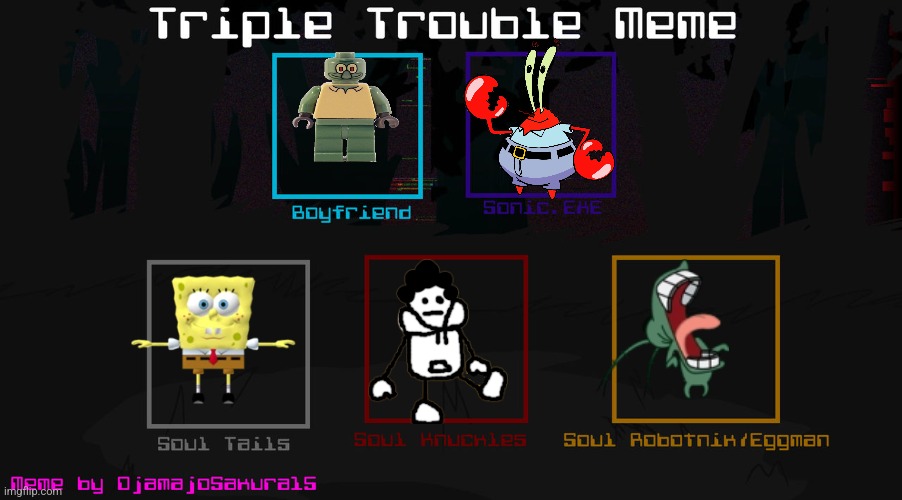 FNF Triple Trouble Template | image tagged in fnf triple trouble template | made w/ Imgflip meme maker