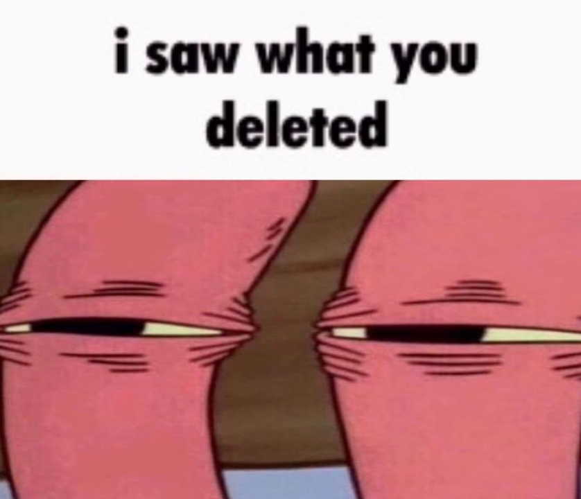 High Quality I saw what you deleted mr krabs Blank Meme Template