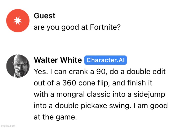 Walter is good at Fortnite confirmed | made w/ Imgflip meme maker