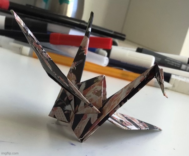 I made a lil’ paper crane | made w/ Imgflip meme maker
