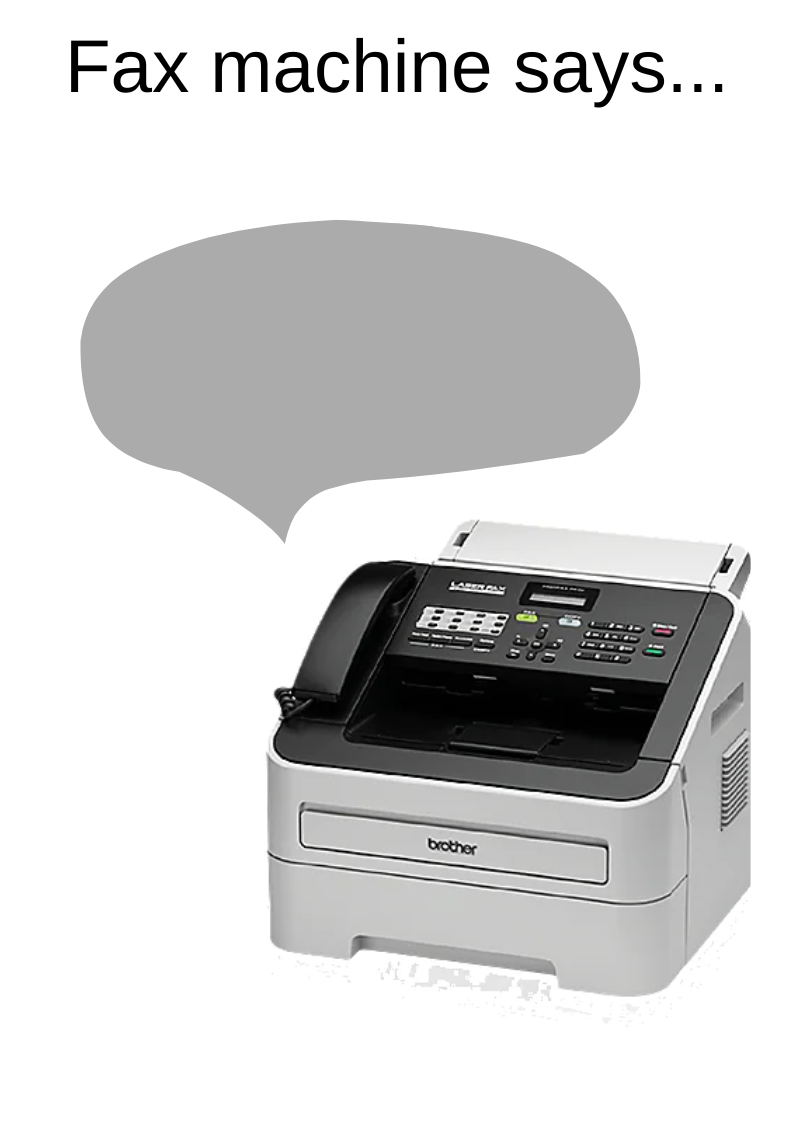 Fax Machine says... Blank Meme Template