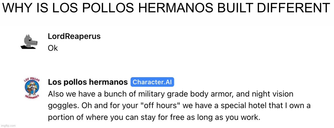 WHY IS LOS POLLOS HERMANOS BUILT DIFFERENT | made w/ Imgflip meme maker