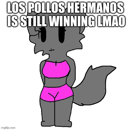 Annabeth full body | LOS POLLOS HERMANOS  IS STILL WINNING LMAO | image tagged in female lordreaperus full body | made w/ Imgflip meme maker