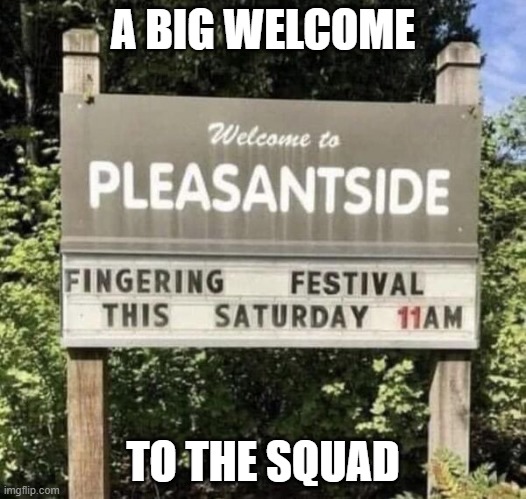 The Squad | A BIG WELCOME; TO THE SQUAD | image tagged in the squad | made w/ Imgflip meme maker