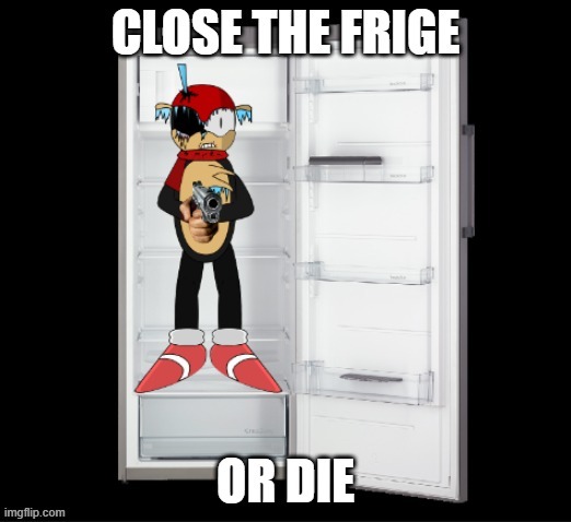 Mighty In The Frige | image tagged in horror,refrigerator,guns | made w/ Imgflip meme maker