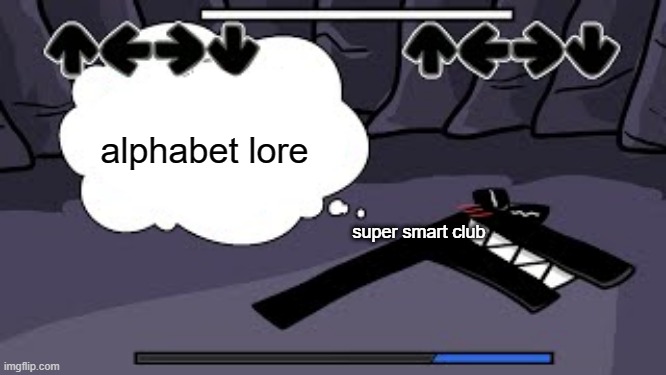what super smart club is doing when they see alphabet lore | alphabet lore; super smart club | image tagged in f from alphabet lore sleeps and dreams about blank | made w/ Imgflip meme maker