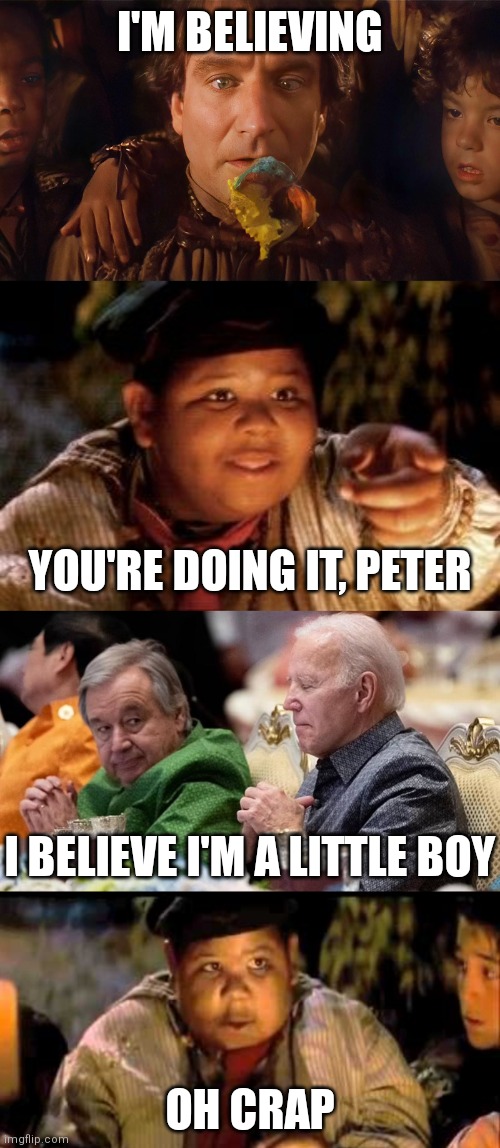 Joe and the kids | I'M BELIEVING; YOU'RE DOING IT, PETER; I BELIEVE I'M A LITTLE BOY; OH CRAP | image tagged in you re doing it peter,democrats,biden,creepy joe biden | made w/ Imgflip meme maker