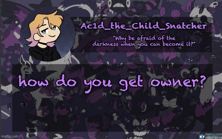. | how do you get owner? | made w/ Imgflip meme maker