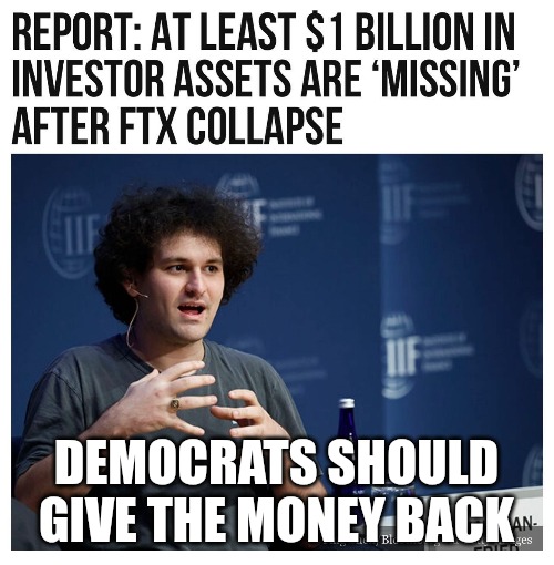 Monopoly Money by FTX | DEMOCRATS SHOULD GIVE THE MONEY BACK | image tagged in memes,politics,cryptocurrency,democrats,stock market,fraud | made w/ Imgflip meme maker