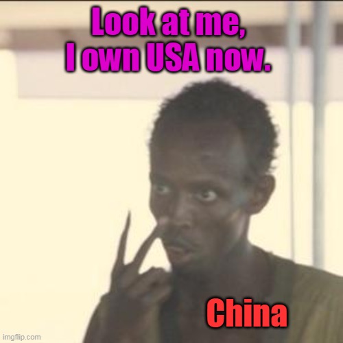 When there is election fraud and the right refuse to protest because they don't want to be arrested or called names. | Look at me, I own USA now. China | image tagged in look at me,cowardice,usa fail,communism,china,democrat evil | made w/ Imgflip meme maker