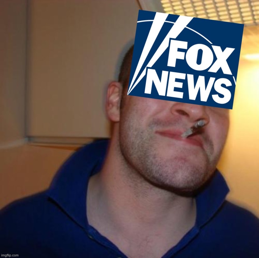 Good guy Fox News | image tagged in good guy fox news | made w/ Imgflip meme maker