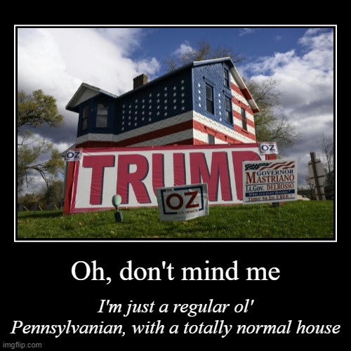 Americana scenes of Cult45 | image tagged in funny,demotivationals,trump supporter,maga,cult,cult45 | made w/ Imgflip demotivational maker