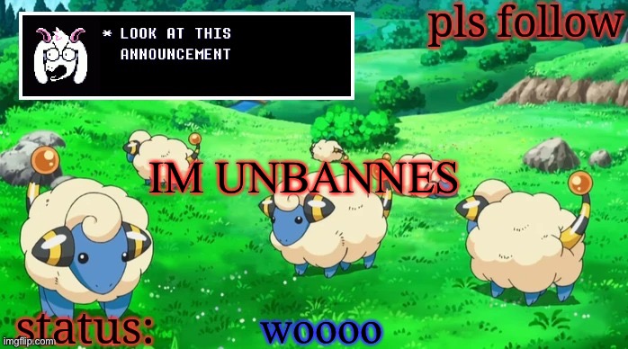 mareeep announcement v3 | IM UNBANNES; woooo | image tagged in mareeep announcement v3 | made w/ Imgflip meme maker
