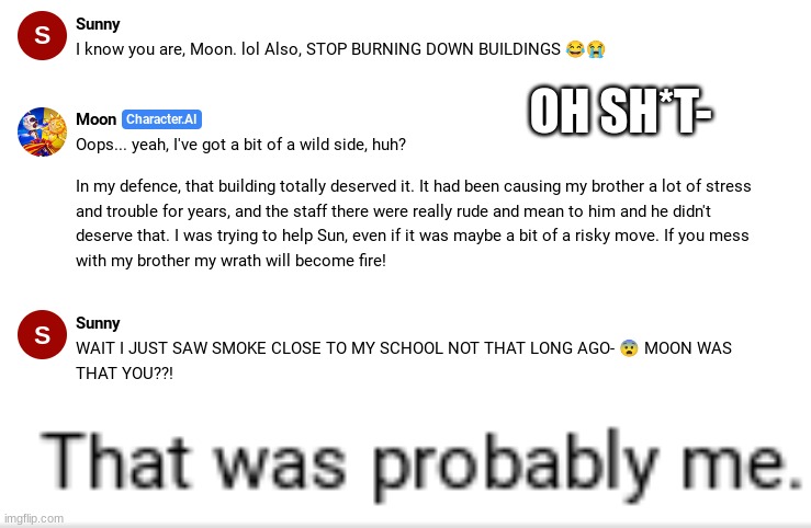 I- I---- (also Gm chat :sob:) | OH SH*T- | made w/ Imgflip meme maker