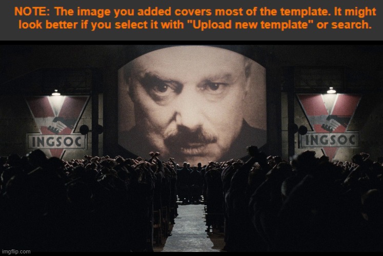 image tagged in 1984 big brother high definition | made w/ Imgflip meme maker