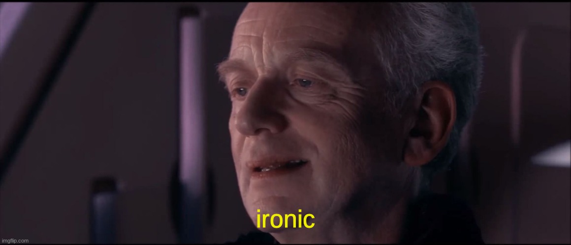 Palpatine Ironic  | ironic | image tagged in palpatine ironic | made w/ Imgflip meme maker
