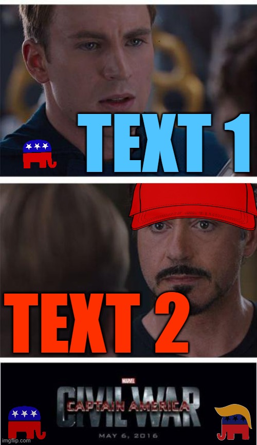MAGA vs. RINO Captain America Civil War 2 | TEXT 1; TEXT 2 | image tagged in maga vs rino captain america civil war 2 | made w/ Imgflip meme maker