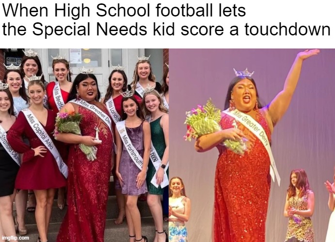 Run, Rudy, RUN! | When High School football lets the Special Needs kid score a touchdown | made w/ Imgflip meme maker