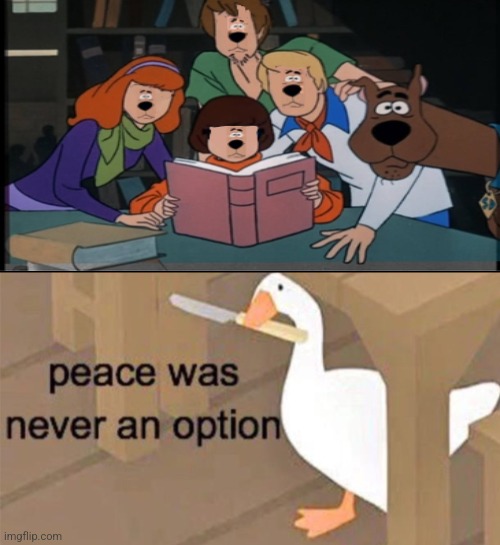 image tagged in untitled goose peace was never an option,cursed image | made w/ Imgflip meme maker