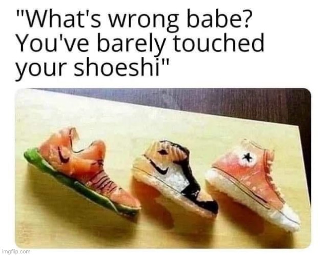 Shoeshi | image tagged in sushi,shoes,shoeshi,bad pun,dad joke | made w/ Imgflip meme maker