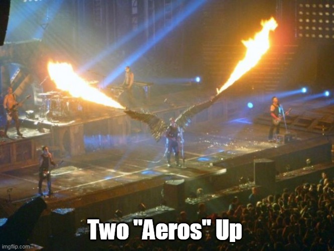 Two "Aeros" Up | made w/ Imgflip meme maker