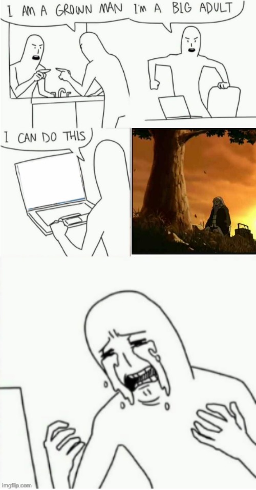 I dont really have another place to post this- (i refuse to post on msmg, that didn't go well last account .) | image tagged in im a grown man | made w/ Imgflip meme maker