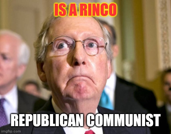Mitch Mcconnell Needs a Heat Lamp | IS A RINCO; REPUBLICAN COMMUNIST | image tagged in mitch mcconnell,lettuce,begin again,threatened,inside the shell,president trump | made w/ Imgflip meme maker