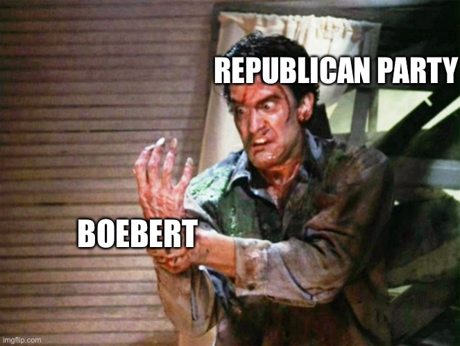 Ash fights own hand | BOEBERT REPUBLICAN PARTY | image tagged in ash fights own hand | made w/ Imgflip meme maker