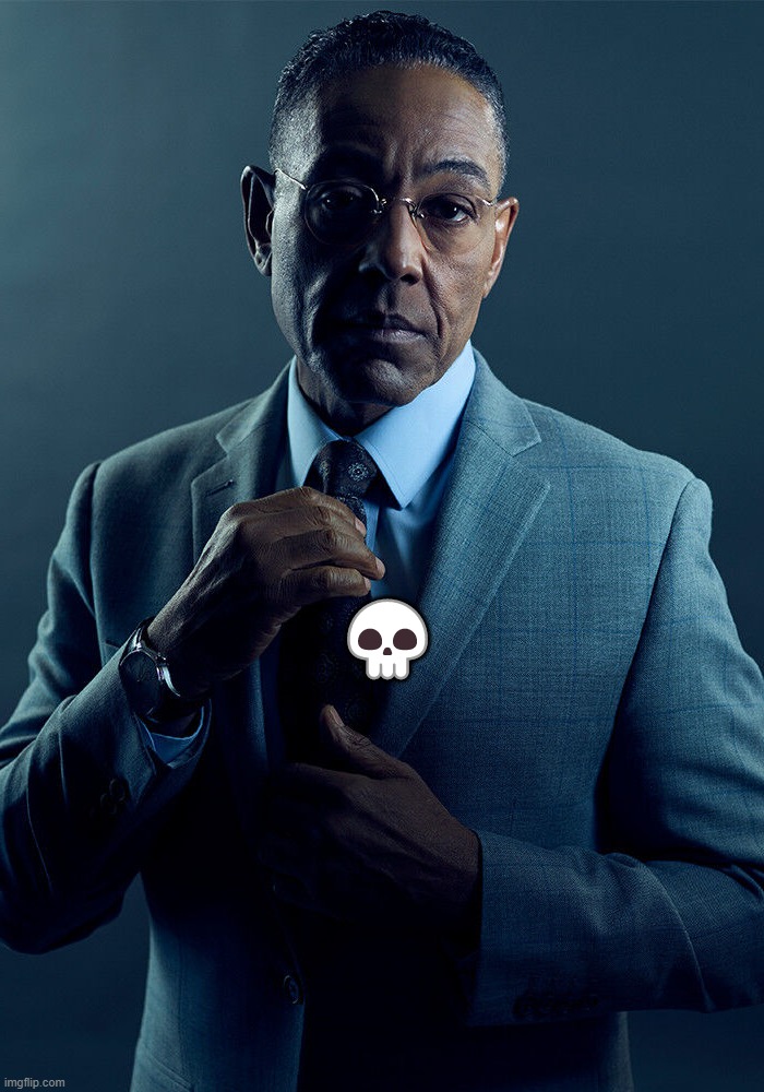 ???? | 💀 | image tagged in gus fring we are not the same | made w/ Imgflip meme maker