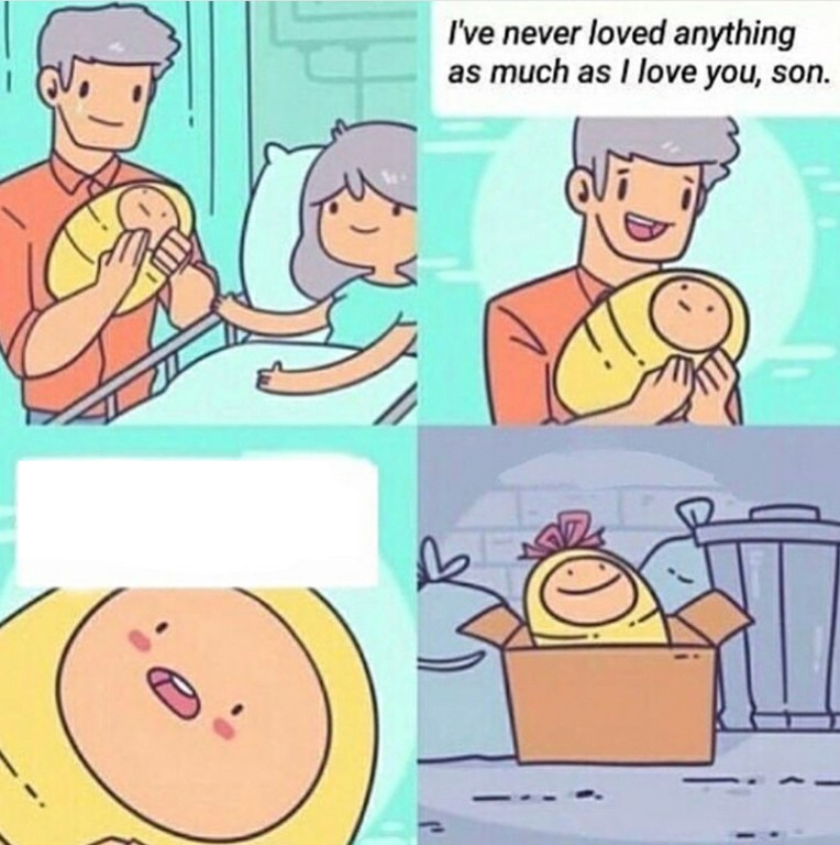 Beloved newborn son Blank Meme Template