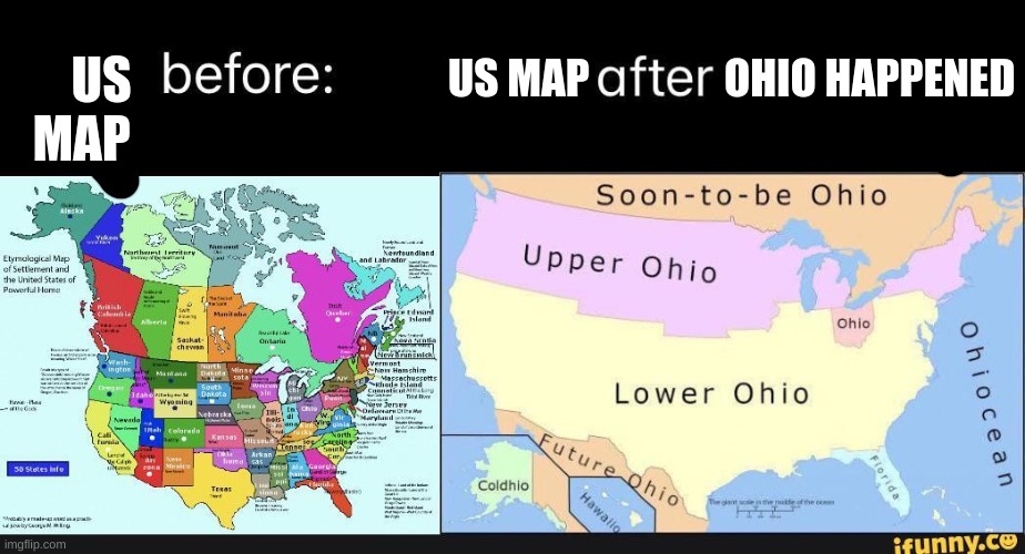 Transformation | US MAP                OHIO HAPPENED; US MAP | made w/ Imgflip meme maker