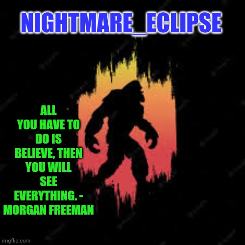 High Quality Nightmare_Eclipse Sasquatch announcement template Blank Meme Template